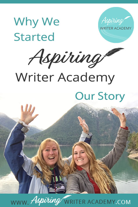 Hi, I’m Darlene Panzera, co-owner of Aspiring Writer Academy and I would like to share why my daughter, Samantha, and I started a blog on writing and publishing.