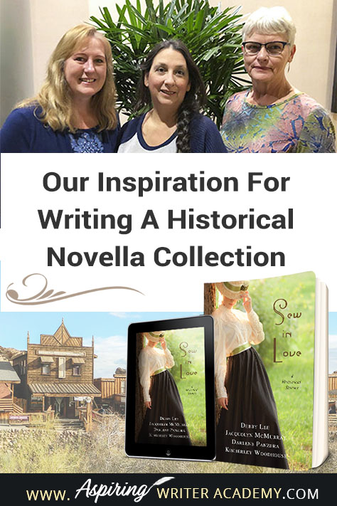 Our Inspiration For Writing A Historical Novella Collection