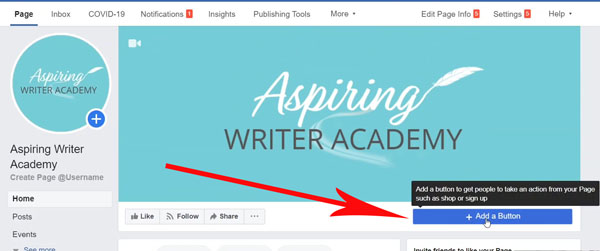 Add a Button to Your Website If you already have a website you will want to connect it to your Facebook Author Page. By connecting your website to your Facebook author page you make it super easy for your fans on social media to visit your website. You can do this by clicking on + Add a Button.