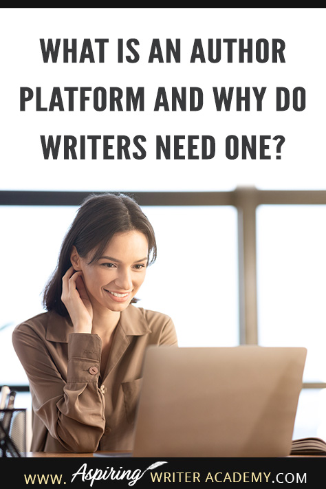 When an editor or someone in the publishing industry asks you about your author platform, what they really want to know is “How are you going to reach your audience to sell books.” Someone without an author platform is a riskier bet to take on because they are not well known and may not be able to sell enough books to cover publishing costs and still make a profit. After all, this is a business.