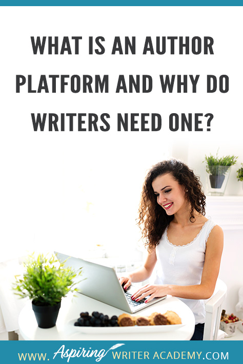 Aspiring Writer Academy's Definition of an Author Platform is: “Having a direct way to connect with your audience, allowing you to build a relationship with your fans so you can easily sell more books!"