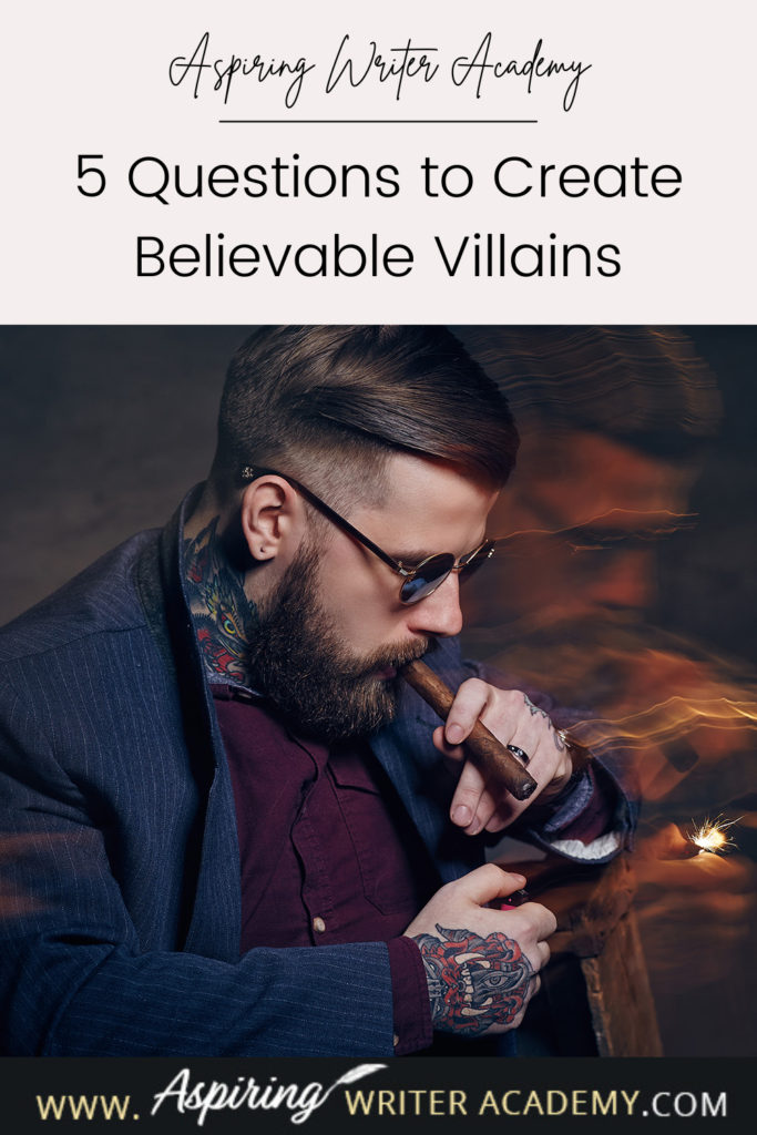 What is the difference between an antagonist and a villain? What motivates a villain to do heartless, hurtful, vindictive, terrible things? How can you bring the villain in your fictional story to life for your reader in an identifiable, believable, understandable way? In our post, 5 Questions to Create Believable Villains, we explore the first questions you should ask when you start to brainstorm this type of character for your story.