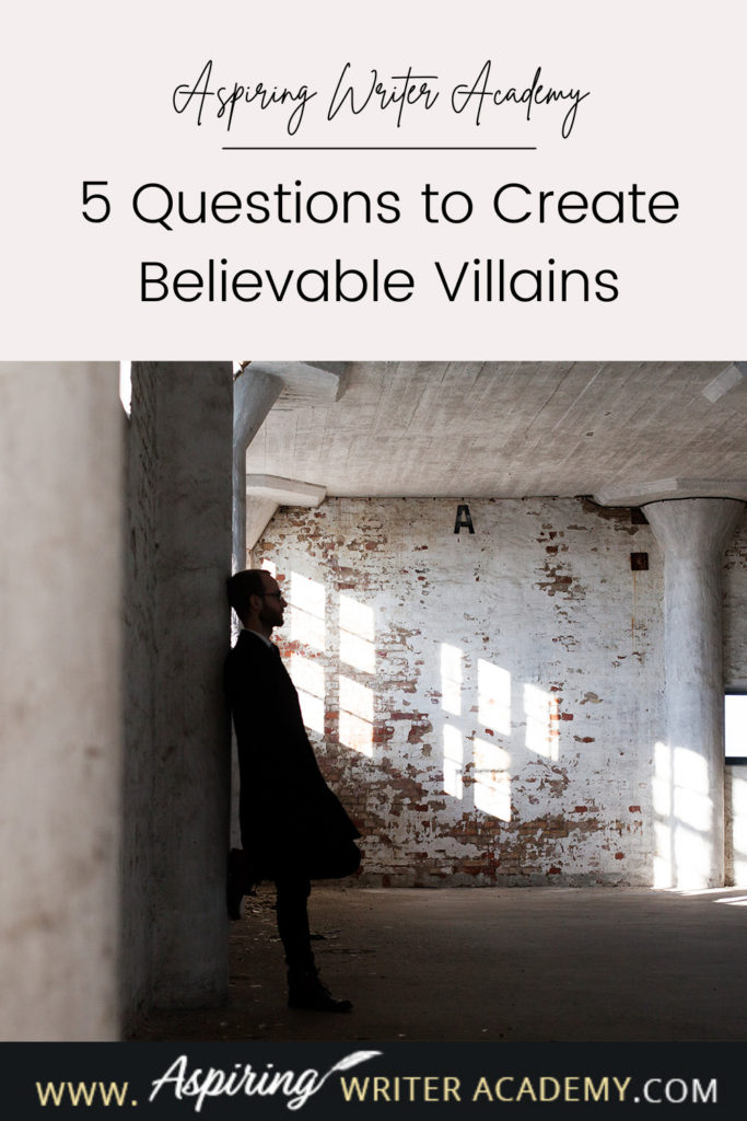 What is the difference between an antagonist and a villain? What motivates a villain to do heartless, hurtful, vindictive, terrible things? How can you bring the villain in your fictional story to life for your reader in an identifiable, believable, understandable way? In our post, 5 Questions to Create Believable Villains, we explore the first questions you should ask when you start to brainstorm this type of character for your story.