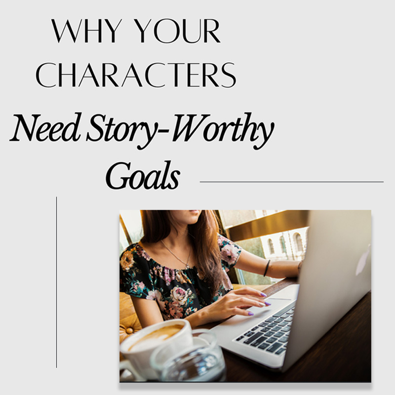 Have you ever been told by an agent or editor, reviewer, critique partner, or reader that your writing was blah because your main character’s goal was weak, not strong enough, that it wasn’t ‘story-worthy?’ What does ‘story-worthy’ even mean? In the post below, we will discuss what makes a goal story-worthy so that you can write engaging stories that hold your reader’s attention from beginning to end.