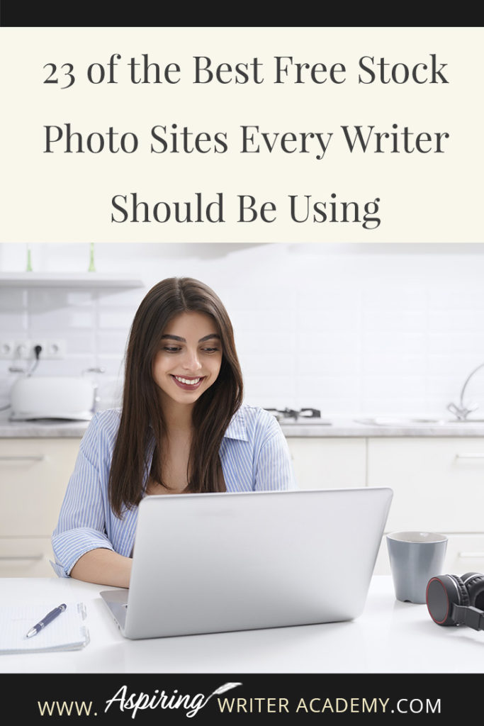 Many authors who have just started a blog or need graphics to market their books on social media often ask where they can find high-quality images to use on their posts. There are so many copyright laws and finding high-quality images to legally use can often be difficult. I hope that in our post, 23 of the Best Free Stock Photo Sites Every Writer Should Be Using, we can make it a little easier for you to find images, graphics, and videos to use for all of your blogging and marketing needs.