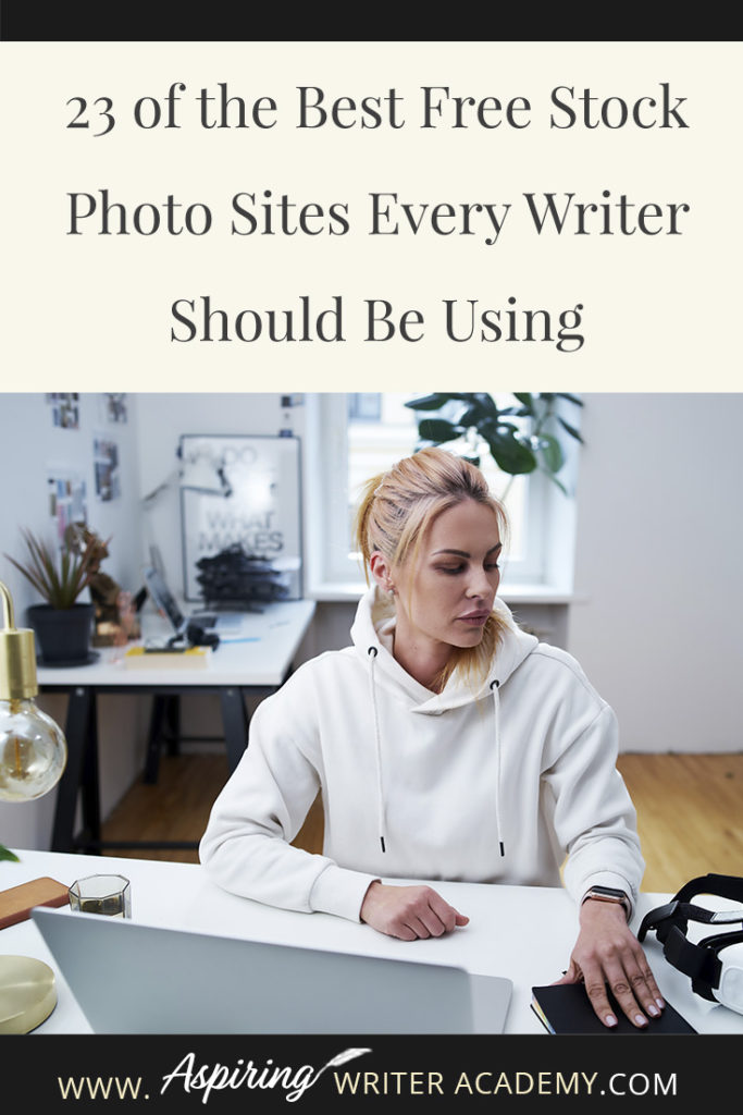 Many authors who have just started a blog or need graphics to market their books on social media often ask where they can find high-quality images to use on their posts. There are so many copyright laws and finding high-quality images to legally use can often be difficult. I hope that in our post, 23 of the Best Free Stock Photo Sites Every Writer Should Be Using, we can make it a little easier for you to find images, graphics, and videos to use for all of your blogging and marketing needs.