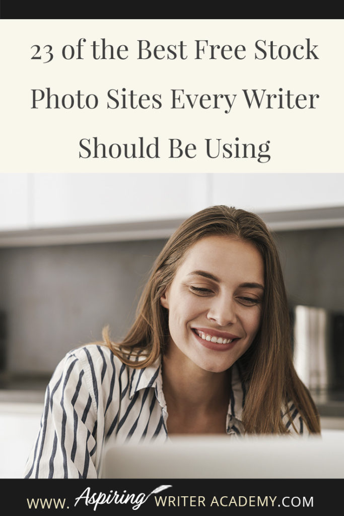 Many authors who have just started a blog or need graphics to market their books on social media often ask where they can find high-quality images to use on their posts. There are so many copyright laws and finding high-quality images to legally use can often be difficult. I hope that in our post, 23 of the Best Free Stock Photo Sites Every Writer Should Be Using, we can make it a little easier for you to find images, graphics, and videos to use for all of your blogging and marketing needs.