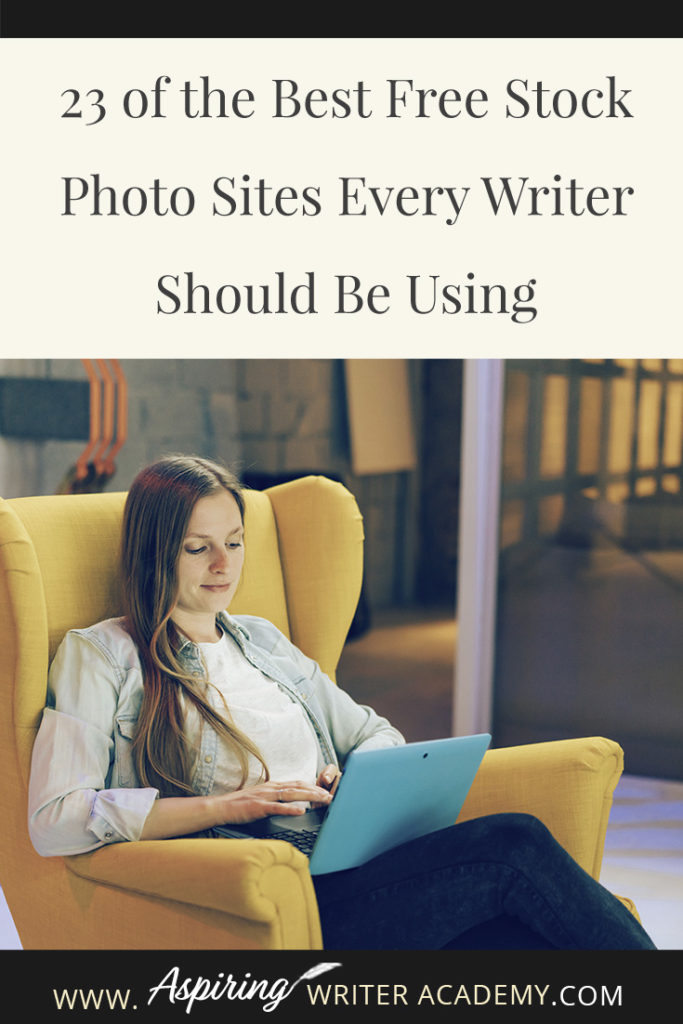 Many authors who have just started a blog or need graphics to market their books on social media often ask where they can find high-quality images to use on their posts. There are so many copyright laws and finding high-quality images to legally use can often be difficult. I hope that in our post, 23 of the Best Free Stock Photo Sites Every Writer Should Be Using, we can make it a little easier for you to find images, graphics, and videos to use for all of your blogging and marketing needs.