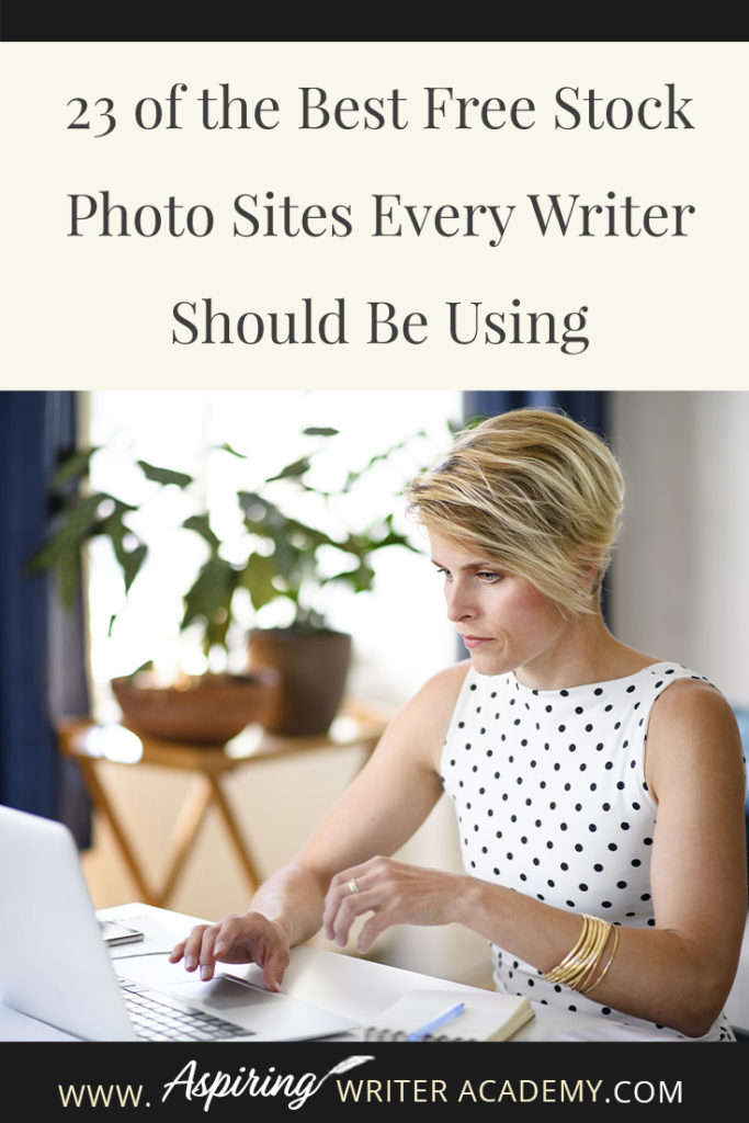 Many authors who have just started a blog or need graphics to market their books on social media often ask where they can find high-quality images to use on their posts. There are so many copyright laws and finding high-quality images to legally use can often be difficult. I hope that in our post, 23 of the Best Free Stock Photo Sites Every Writer Should Be Using, we can make it a little easier for you to find images, graphics, and videos to use for all of your blogging and marketing needs.