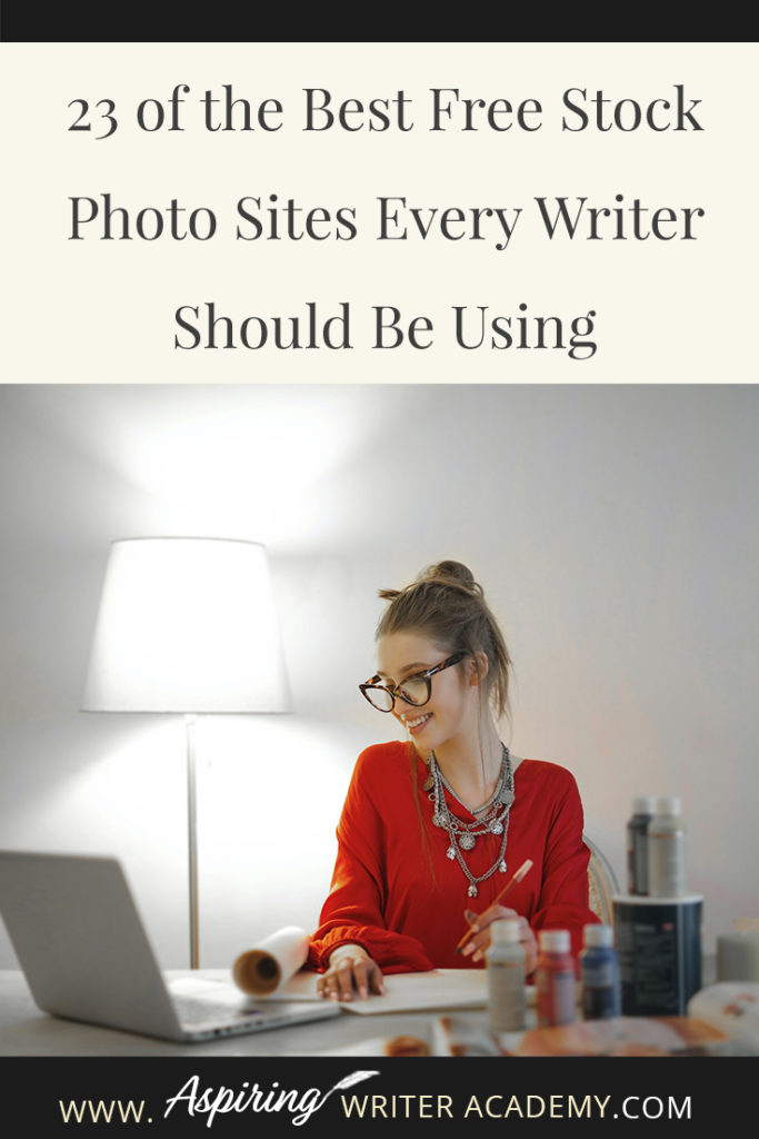 Many authors who have just started a blog or need graphics to market their books on social media often ask where they can find high-quality images to use on their posts. There are so many copyright laws and finding high-quality images to legally use can often be difficult. I hope that in our post, 23 of the Best Free Stock Photo Sites Every Writer Should Be Using, we can make it a little easier for you to find images, graphics, and videos to use for all of your blogging and marketing needs.