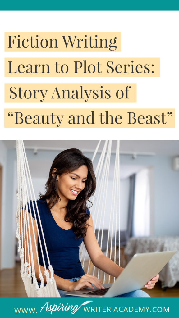 Many writers believe they can just sit down and write whatever pops into their head. However, most Popular Fiction contains specific components or “Plot Points” that serve to move a story forward from beginning to end. In our Learn to Plot Fiction Writing Series: Story Analysis of Disney's “Beauty and the Beast” we will show you how to recognize each element and provide you with a Free Plot Template so you can draft satisfying, high-quality stories of your own.