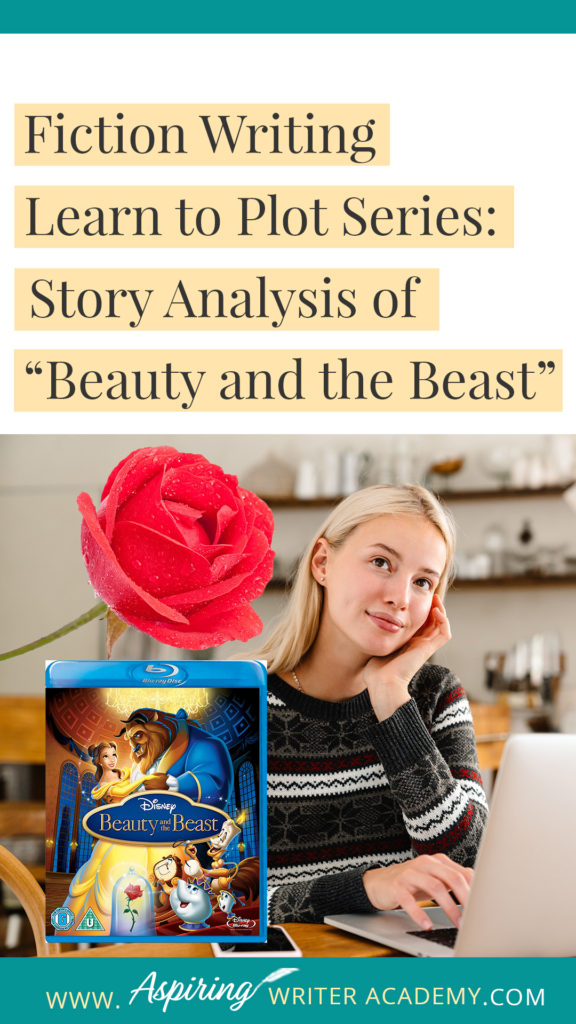 Many writers believe they can just sit down and write whatever pops into their head. However, most Popular Fiction contains specific components or “Plot Points” that serve to move a story forward from beginning to end. In our Learn to Plot Fiction Writing Series: Story Analysis of Disney's “Beauty and the Beast” we will show you how to recognize each element and provide you with a Free Plot Template so you can draft satisfying, high-quality stories of your own.