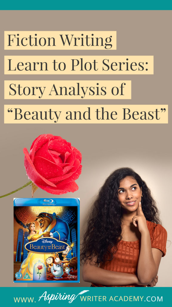 Many writers believe they can just sit down and write whatever pops into their head. However, most Popular Fiction contains specific components or “Plot Points” that serve to move a story forward from beginning to end. In our Learn to Plot Fiction Writing Series: Story Analysis of Disney's “Beauty and the Beast” we will show you how to recognize each element and provide you with a Free Plot Template so you can draft satisfying, high-quality stories of your own.