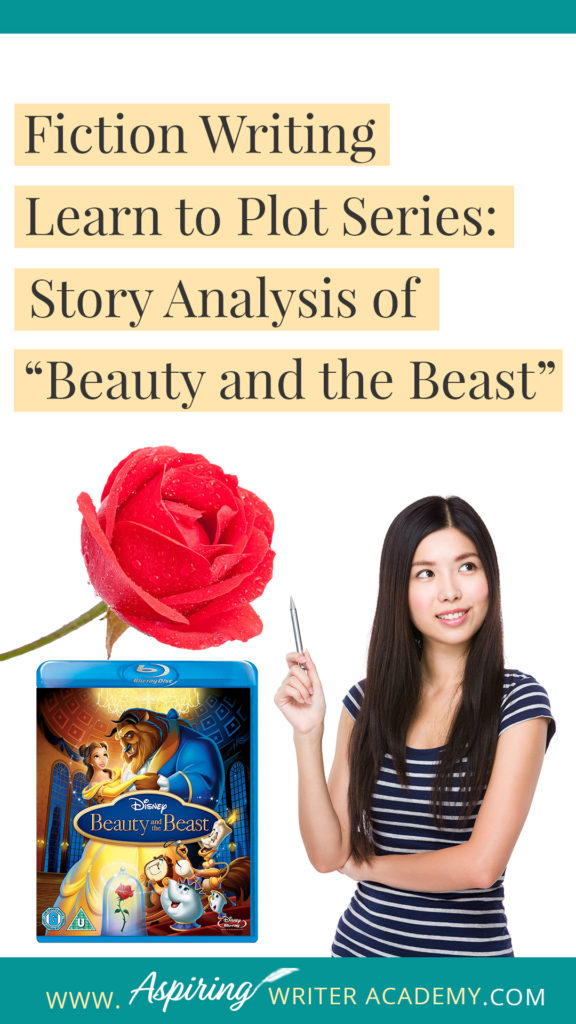 Many writers believe they can just sit down and write whatever pops into their head. However, most Popular Fiction contains specific components or “Plot Points” that serve to move a story forward from beginning to end. In our Learn to Plot Fiction Writing Series: Story Analysis of Disney's “Beauty and the Beast” we will show you how to recognize each element and provide you with a Free Plot Template so you can draft satisfying, high-quality stories of your own.