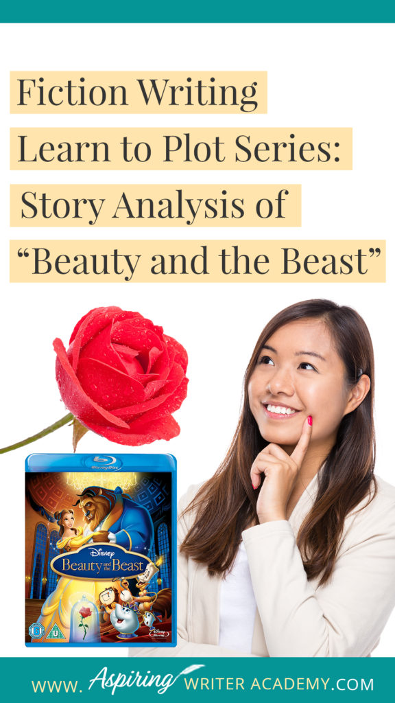 Many writers believe they can just sit down and write whatever pops into their head. However, most Popular Fiction contains specific components or “Plot Points” that serve to move a story forward from beginning to end. In our Learn to Plot Fiction Writing Series: Story Analysis of Disney's “Beauty and the Beast” we will show you how to recognize each element and provide you with a Free Plot Template so you can draft satisfying, high-quality stories of your own.