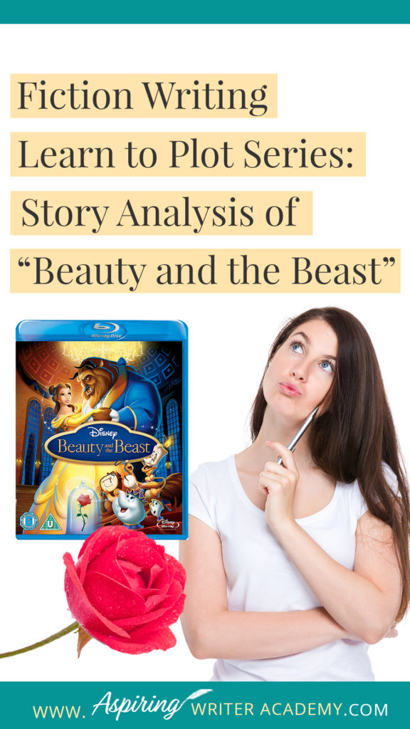 Many writers believe they can just sit down and write whatever pops into their head. However, most Popular Fiction contains specific components or “Plot Points” that serve to move a story forward from beginning to end. In our Learn to Plot Fiction Writing Series: Story Analysis of Disney's “Beauty and the Beast” we will show you how to recognize each element and provide you with a Free Plot Template so you can draft satisfying, high-quality stories of your own.