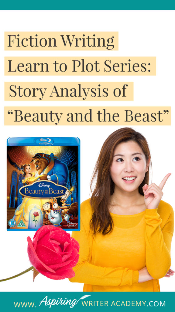 Many writers believe they can just sit down and write whatever pops into their head. However, most Popular Fiction contains specific components or “Plot Points” that serve to move a story forward from beginning to end. In our Learn to Plot Fiction Writing Series: Story Analysis of Disney's “Beauty and the Beast” we will show you how to recognize each element and provide you with a Free Plot Template so you can draft satisfying, high-quality stories of your own.