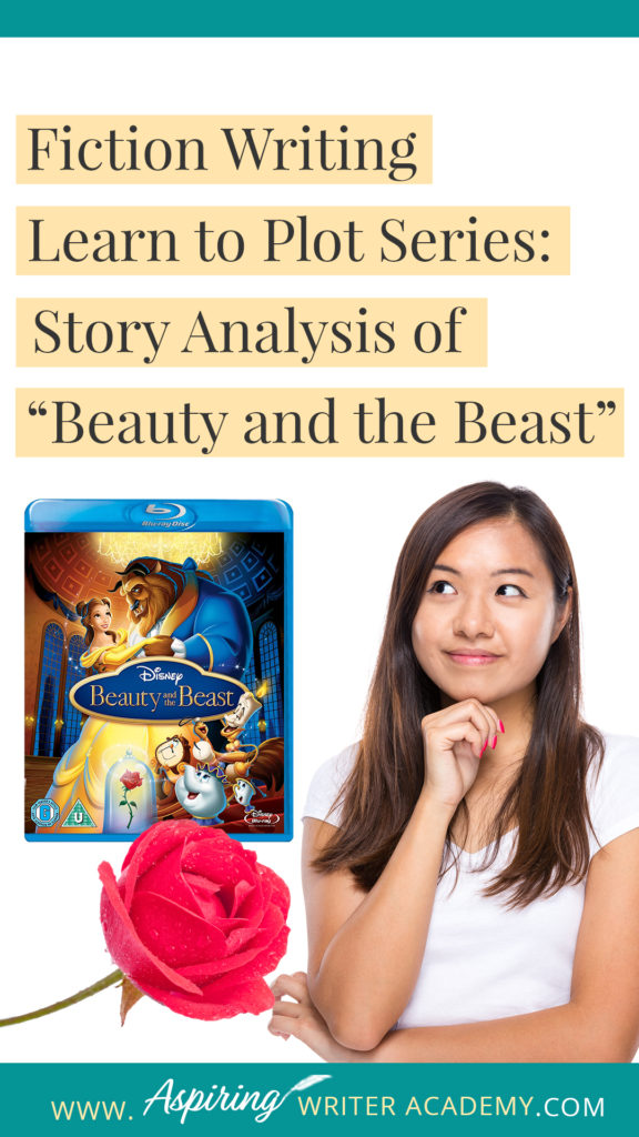 Many writers believe they can just sit down and write whatever pops into their head. However, most Popular Fiction contains specific components or “Plot Points” that serve to move a story forward from beginning to end. In our Learn to Plot Fiction Writing Series: Story Analysis of Disney's “Beauty and the Beast” we will show you how to recognize each element and provide you with a Free Plot Template so you can draft satisfying, high-quality stories of your own.