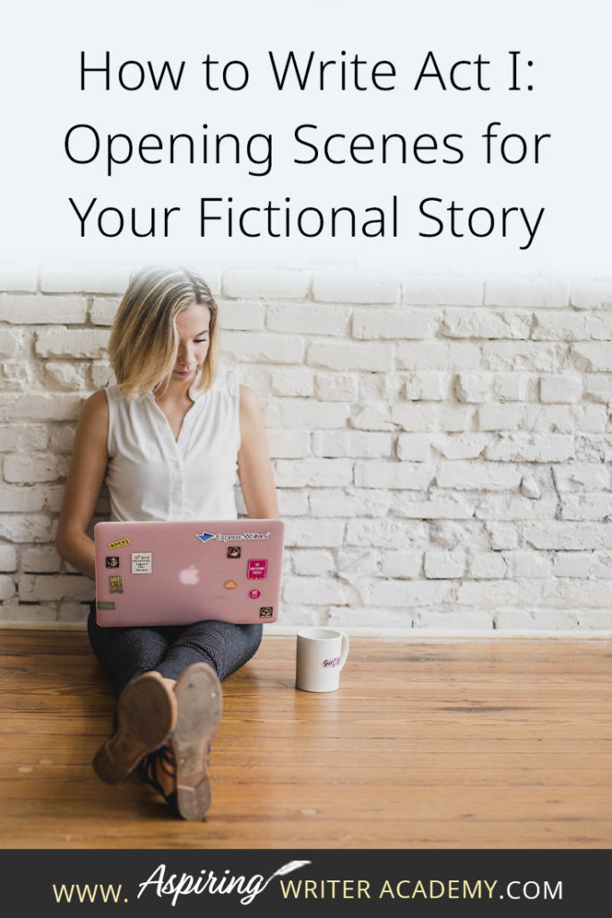 Many writers come up with an idea for a great story but get stuck on the opening scenes. * Where do you start? * What should be included in chapter one? * How should you introduce the characters and the story world? * What exactly is an ‘inciting incident?’ * When do I insert backstory? * What is Plot Point I? In our post, How to Write Act I: Opening Scenes for Your Fictional Story, we answer each of these questions to help set your writing on the road to success.