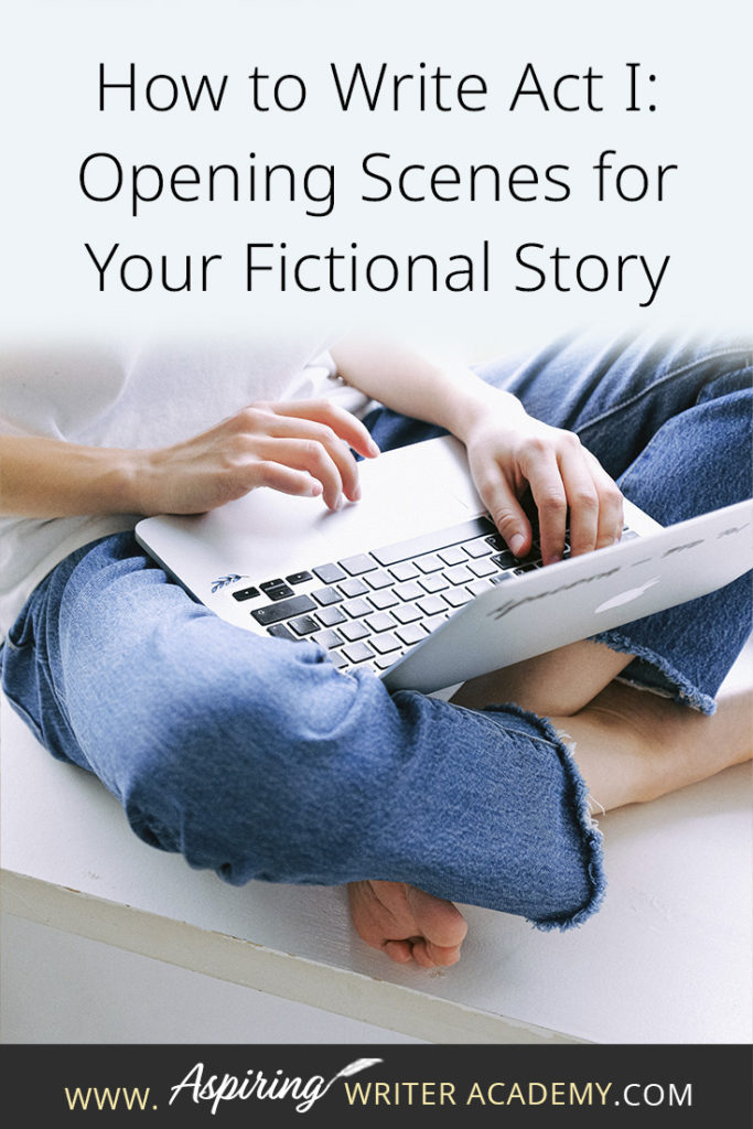 Many writers come up with an idea for a great story but get stuck on the opening scenes. * Where do you start? * What should be included in chapter one? * How should you introduce the characters and the story world? * What exactly is an ‘inciting incident?’ * When do I insert backstory? * What is Plot Point I? In our post, How to Write Act I: Opening Scenes for Your Fictional Story, we answer each of these questions to help set your writing on the road to success.