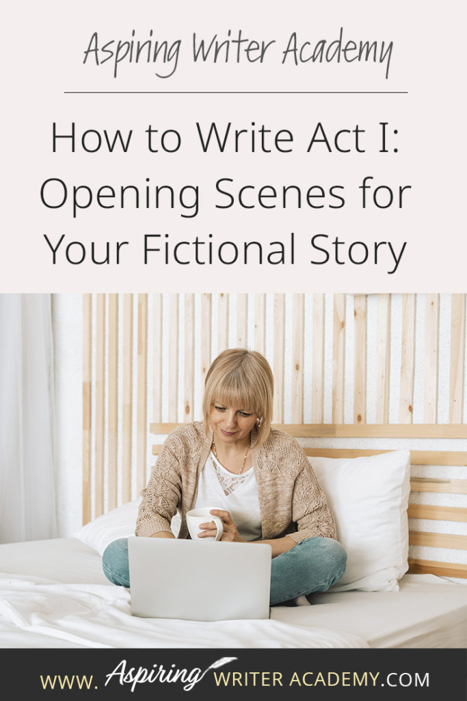 Many writers come up with an idea for a great story but get stuck on the opening scenes. * Where do you start? * What should be included in chapter one? * How should you introduce the characters and the story world? * What exactly is an ‘inciting incident?’ * When do I insert backstory? * What is Plot Point I? In our post, How to Write Act I: Opening Scenes for Your Fictional Story, we answer each of these questions to help set your writing on the road to success.