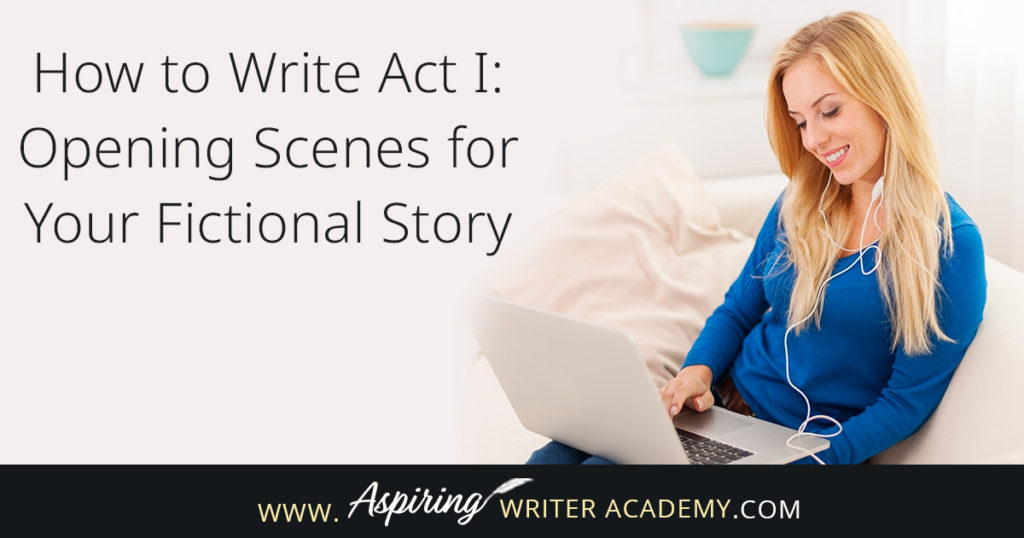 Many writers come up with an idea for a great story but get stuck on the opening scenes. * Where do you start? * What should be included in chapter one? * How should you introduce the characters and the story world? * What exactly is an ‘inciting incident?’ * When do I insert backstory? * What is Plot Point I? In our post, How to Write Act I: Opening Scenes for Your Fictional Story, we answer each of these questions to help set your writing on the road to success.