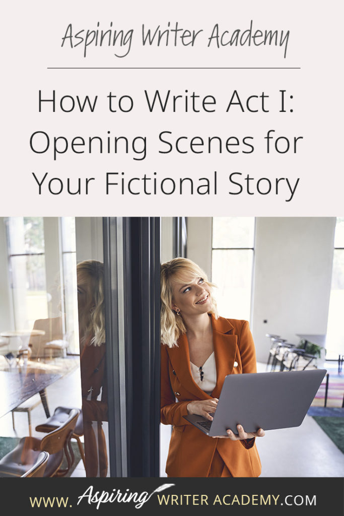 Many writers come up with an idea for a great story but get stuck on the opening scenes. * Where do you start? * What should be included in chapter one? * How should you introduce the characters and the story world? * What exactly is an ‘inciting incident?’ * When do I insert backstory? * What is Plot Point I? In our post, How to Write Act I: Opening Scenes for Your Fictional Story, we answer each of these questions to help set your writing on the road to success.