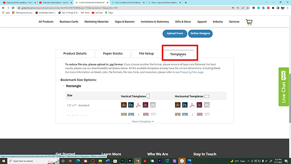 On the Bookmark page, you will want to scroll all the way to the bottom. Next, you will click on the Templates Tab. At the bottom of the Templates tab, there is a down arrow with More Templates. Click on More Templates to view all sizes.