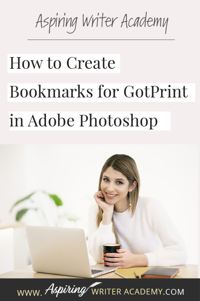 Do you want to create bookmarks for your new upcoming book release and have no idea how to start? Perhaps you do not have enough money to hire a graphic designer and you would like to learn the skills to create your own bookmarks? In our Video How to Create Bookmarks for GotPrint in Adobe Photoshop we walk you through the entire process so that it is formatted correctly to place your order at GotPrint.com.