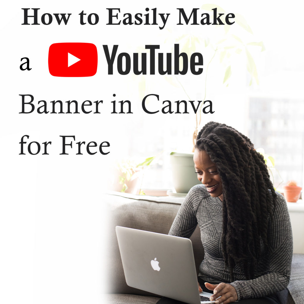 Have you just created a YouTube Channel for your author platform? If you answered yes, you are going to want a beautiful eye-catching banner to give your page a professional look. First impressions matter and having a professional-looking YouTube Channel can only help you grow your author platform. In this blog post, we will show you How to Easily Make a YouTube Banner in Canva for Free. Canva is a fantastic simple-to-use tool that any writer will love because you do not need any graphic design skills to create stunning graphics. It is also 100% free to use.