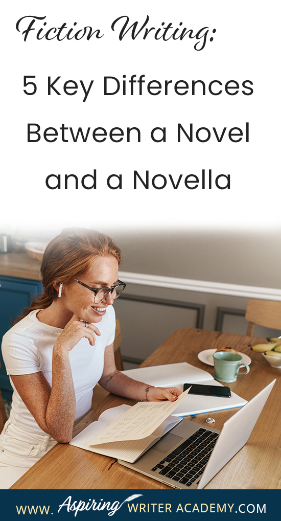 Are you confused about the differences between a novel and a novella? Perhaps you know one is longer than the other, but you aren’t sure if writing a novella is worth your time. Do they make any money? Who publishes novellas? Can they be used for promotion? In our post, Fiction Writing: 5 Key Differences Between a Novel and a Novella, we discuss all these things and more so that you can decide which choice is right for you.