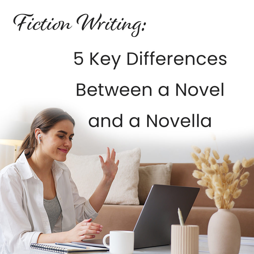 Are you confused about the differences between a novel and a novella? Perhaps you know one is longer than the other, but you aren’t sure if writing a novella is worth your time. Do they make any money? Who publishes novellas? Can they be used for promotion? In our post, Fiction Writing: 5 Key Differences Between a Novel and a Novella, we discuss all these things and more so that you can decide which choice is right for you.