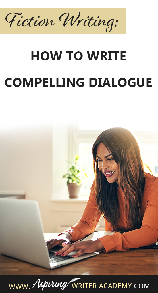 Have you ever read a book where the characters’ dialogue put you to sleep? If you write fiction, this is not something that you want anyone to say about your stories! In our post, Fiction Writing: How to Write Compelling Dialogue, we help you create riveting, lively exchanges between your fictional characters so that your book is filled with edge-of-your-seat tension and unexpected surprises for the reader.