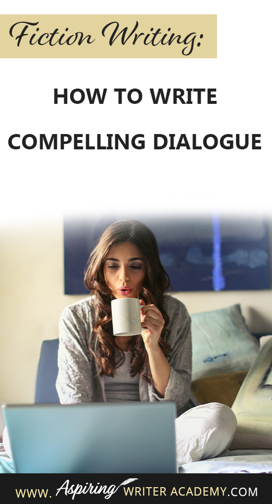 Have you ever read a book where the characters’ dialogue put you to sleep? If you write fiction, this is not something that you want anyone to say about your stories! In our post, Fiction Writing: How to Write Compelling Dialogue, we help you create riveting, lively exchanges between your fictional characters so that your book is filled with edge-of-your-seat tension and unexpected surprises for the reader.