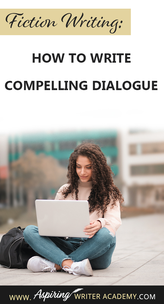 Have you ever read a book where the characters’ dialogue put you to sleep? If you write fiction, this is not something that you want anyone to say about your stories! In our post, Fiction Writing: How to Write Compelling Dialogue, we help you create riveting, lively exchanges between your fictional characters so that your book is filled with edge-of-your-seat tension and unexpected surprises for the reader.