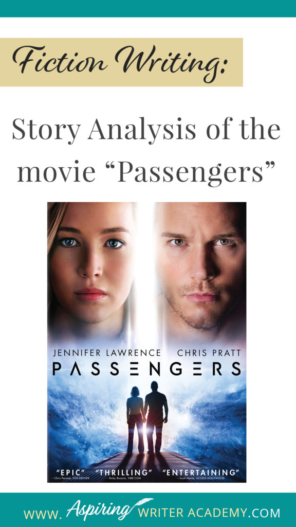 As an aspiring writer, you may have heard of plot points, pinch points, inciting incident, temporary triumph, black moment, and the climax in traditional story structure, but can you readily identify them in every movie you see or book you read? In our post Fiction Writing: Story Analysis of the movie “Passengers” we will show you how to recognize each element and provide you with a Free Plot Template so you can draft satisfying, high-quality stories of your own.