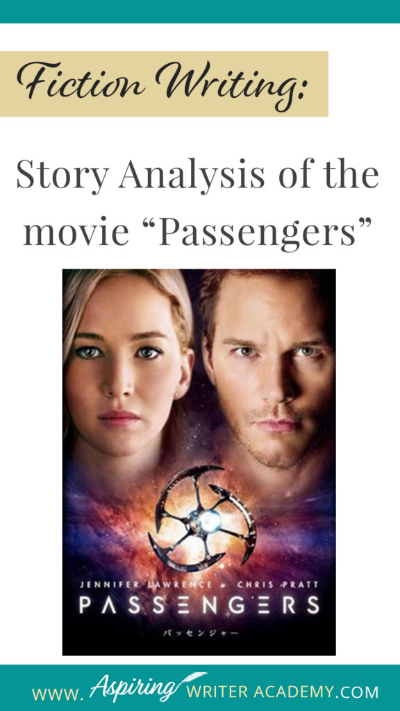 As an aspiring writer, you may have heard of plot points, pinch points, inciting incident, temporary triumph, black moment, and the climax in traditional story structure, but can you readily identify them in every movie you see or book you read? In our post Fiction Writing: Story Analysis of the movie “Passengers” we will show you how to recognize each element and provide you with a Free Plot Template so you can draft satisfying, high-quality stories of your own.