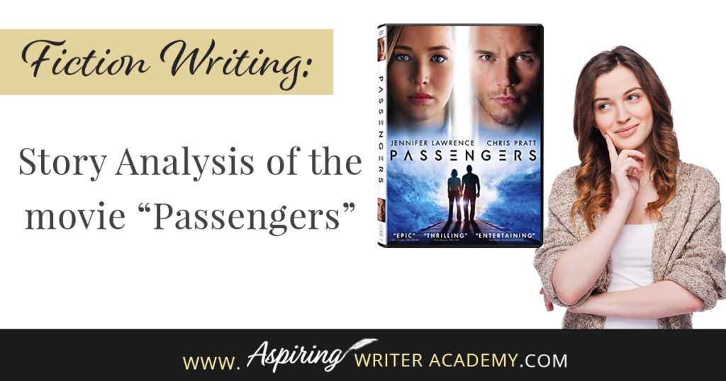 As an aspiring writer, you may have heard of plot points, pinch points, inciting incident, temporary triumph, black moment, and the climax in traditional story structure, but can you readily identify them in every movie you see or book you read? In our post Fiction Writing: Story Analysis of the movie “Passengers” we will show you how to recognize each element and provide you with a Free Plot Template so you can draft satisfying, high-quality stories of your own.