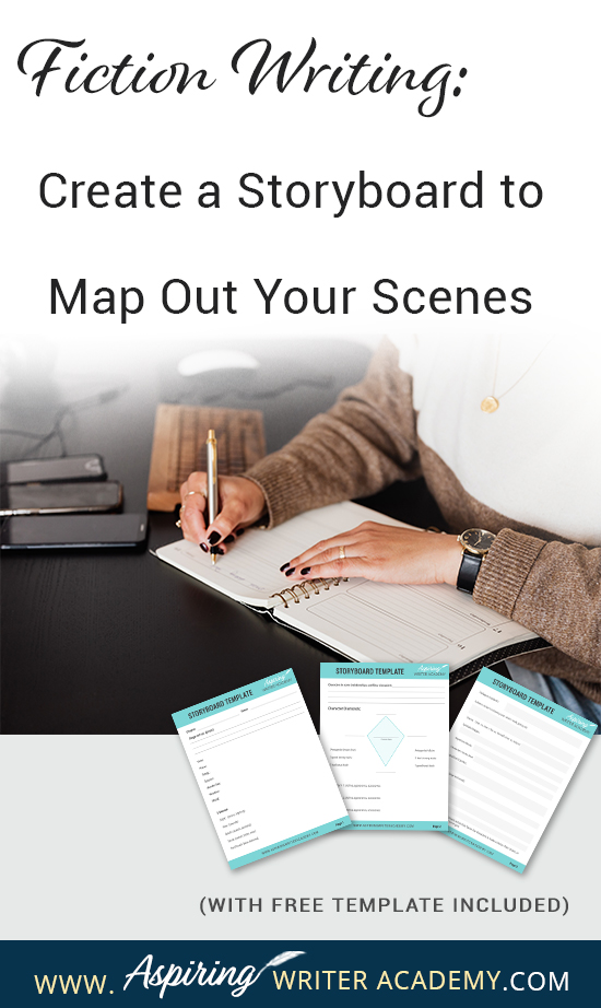 What is the first step to writing a scene? While some writers just wait to see what comes to mind, it is helpful for most writers to have a plan. Figuring out the scene details and objectives on a “Storyboard” beforehand allows you to write your scenes with ease. If you are unsure how to craft a vibrant, compelling, purpose-filled scene, follow along as we help you with the framework in our post, Fiction Writing: Create a Storyboard to Map Out Your Scenes, with our Free Template.