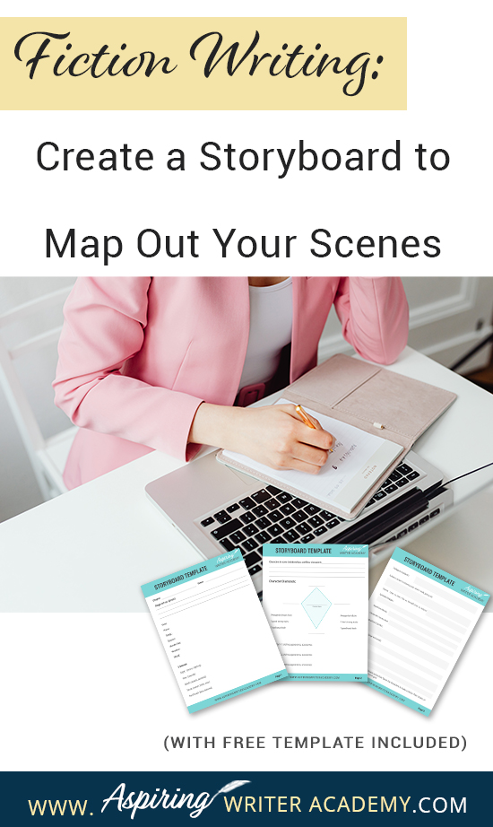 What is the first step to writing a scene? While some writers just wait to see what comes to mind, it is helpful for most writers to have a plan. Figuring out the scene details and objectives on a “Storyboard” beforehand allows you to write your scenes with ease. If you are unsure how to craft a vibrant, compelling, purpose-filled scene, follow along as we help you with the framework in our post, Fiction Writing: Create a Storyboard to Map Out Your Scenes, with our Free Template.