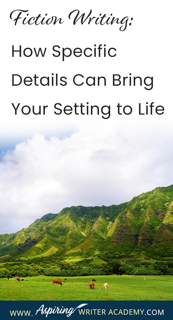 The setting for your fictional story can be so much more than just the general description of a place. The right details can depict mood, personality, theme, character change, and touch the reader’s emotions in profound ways. In our post, Fiction Writing: How Specific Details Can Bring Your Setting to Life, we discuss several techniques to help you craft meaningful scenes that will deepen your fiction and entice readers to rave about your story world as if it were a real place.