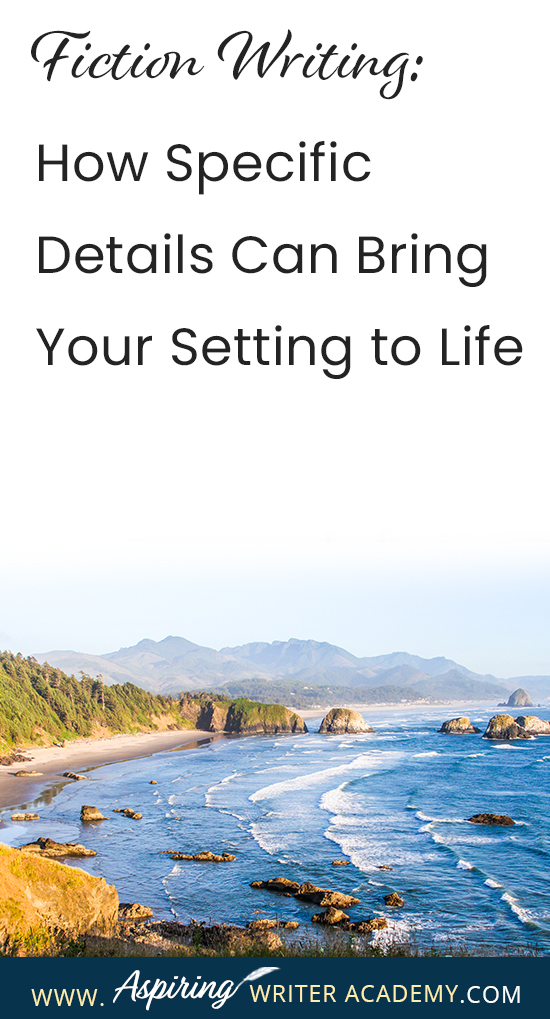 The setting for your fictional story can be so much more than just the general description of a place. The right details can depict mood, personality, theme, character change, and touch the reader’s emotions in profound ways. In our post, Fiction Writing: How Specific Details Can Bring Your Setting to Life, we discuss several techniques to help you craft meaningful scenes that will deepen your fiction and entice readers to rave about your story world as if it were a real place.