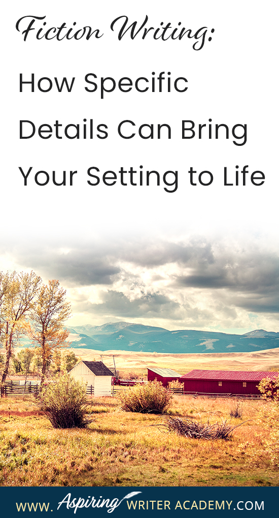 The setting for your fictional story can be so much more than just the general description of a place. The right details can depict mood, personality, theme, character change, and touch the reader’s emotions in profound ways. In our post, Fiction Writing: How Specific Details Can Bring Your Setting to Life, we discuss several techniques to help you craft meaningful scenes that will deepen your fiction and entice readers to rave about your story world as if it were a real place.