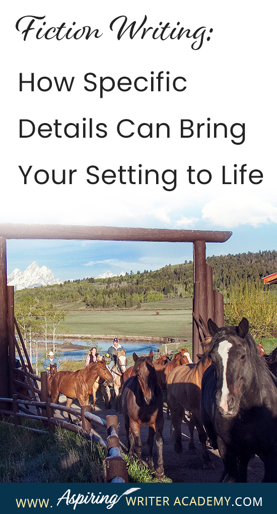 The setting for your fictional story can be so much more than just the general description of a place. The right details can depict mood, personality, theme, character change, and touch the reader’s emotions in profound ways. In our post, Fiction Writing: How Specific Details Can Bring Your Setting to Life, we discuss several techniques to help you craft meaningful scenes that will deepen your fiction and entice readers to rave about your story world as if it were a real place.