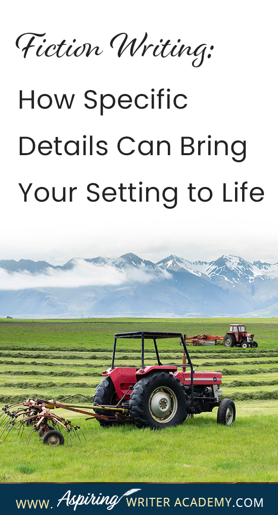 The setting for your fictional story can be so much more than just the general description of a place. The right details can depict mood, personality, theme, character change, and touch the reader’s emotions in profound ways. In our post, Fiction Writing: How Specific Details Can Bring Your Setting to Life, we discuss several techniques to help you craft meaningful scenes that will deepen your fiction and entice readers to rave about your story world as if it were a real place.