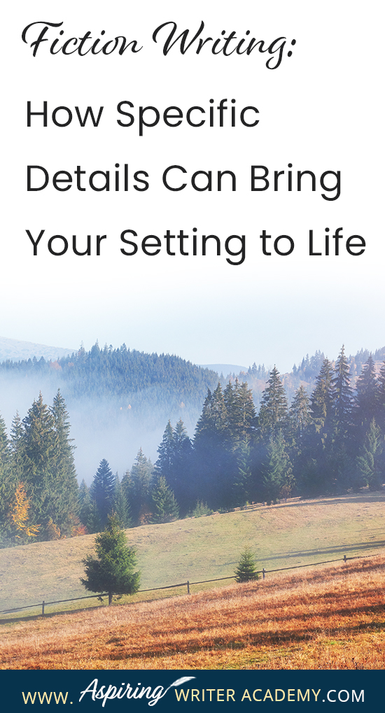 The setting for your fictional story can be so much more than just the general description of a place. The right details can depict mood, personality, theme, character change, and touch the reader’s emotions in profound ways. In our post, Fiction Writing: How Specific Details Can Bring Your Setting to Life, we discuss several techniques to help you craft meaningful scenes that will deepen your fiction and entice readers to rave about your story world as if it were a real place.