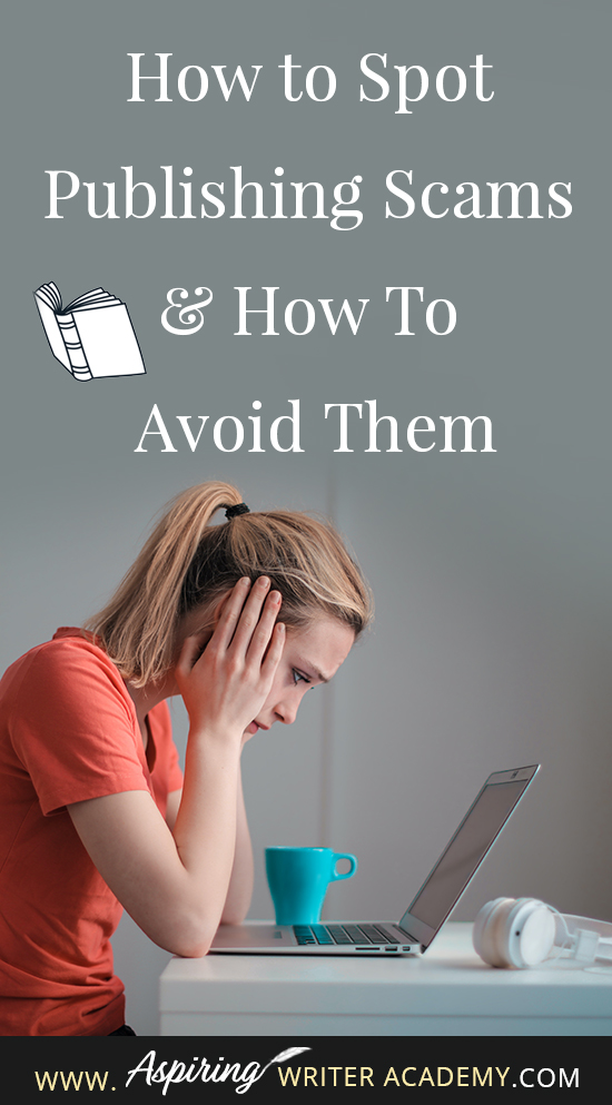 Learning how to navigate the publishing world is hard enough. Then there are the vanity press businesses that pose as publishers, predatory publishing companies, fake literary agents, and other publishing scams running rampant across the internet. Our post, How to Spot Publishing Scams & How To Avoid Them, shows some of the red flags to look out for and ways to avoid falling into the traps these scammers set to ensnare new authors.