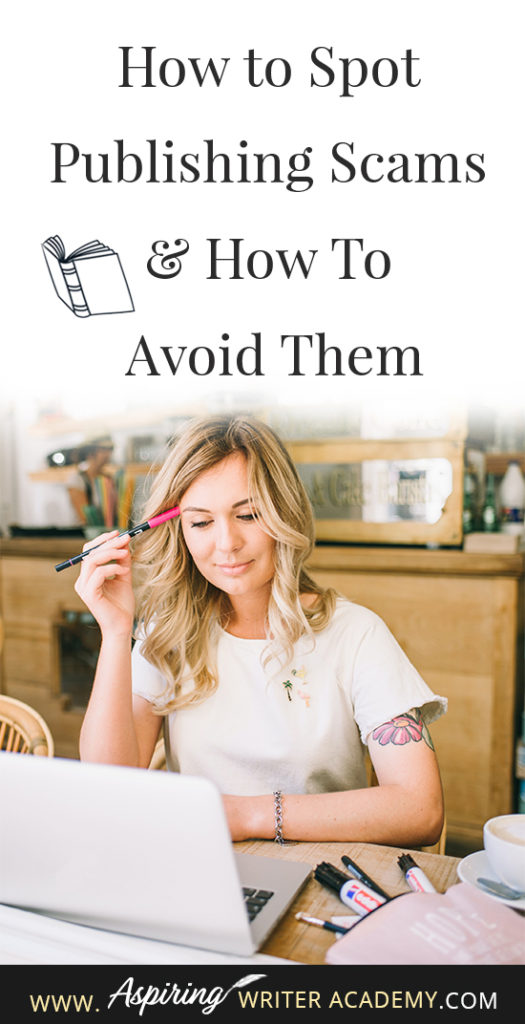 Learning how to navigate the publishing world is hard enough. Then there are the vanity press businesses that pose as publishers, predatory publishing companies, fake literary agents, and other publishing scams running rampant across the internet. Our post, How to Spot Publishing Scams & How To Avoid Them, shows some of the red flags to look out for and ways to avoid falling into the traps these scammers set to ensnare new authors.