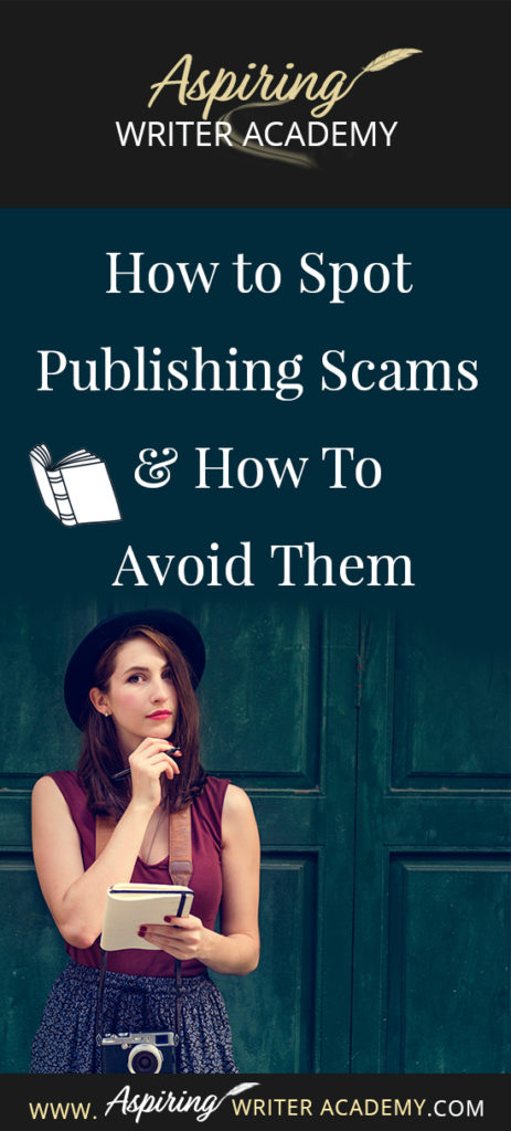 Learning how to navigate the publishing world is hard enough. Then there are the vanity press businesses that pose as publishers, predatory publishing companies, fake literary agents, and other publishing scams running rampant across the internet. Our post, How to Spot Publishing Scams & How To Avoid Them, shows some of the red flags to look out for and ways to avoid falling into the traps these scammers set to ensnare new authors.