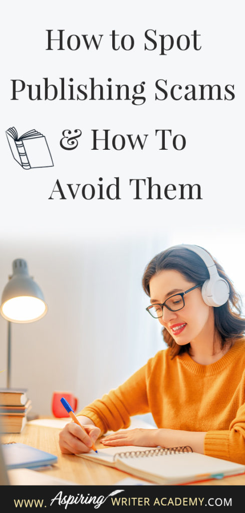 Learning how to navigate the publishing world is hard enough. Then there are the vanity press businesses that pose as publishers, predatory publishing companies, fake literary agents, and other publishing scams running rampant across the internet. Our post, How to Spot Publishing Scams & How To Avoid Them, shows some of the red flags to look out for and ways to avoid falling into the traps these scammers set to ensnare new authors.